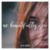 Julien Thorsen - So Beautifully You - Single